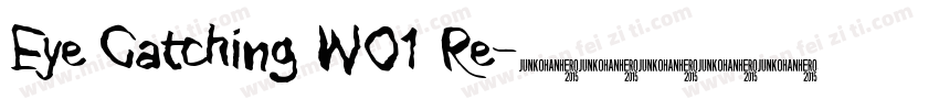 Eye Catching W01 Re字体转换